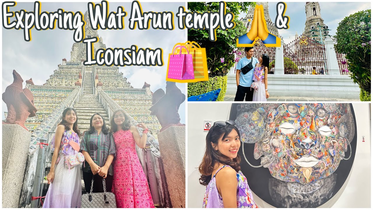 Exploring #watarun temple 🙏& ​⁠@ICONSIAM 🛍️, Bangkok ,Thailand