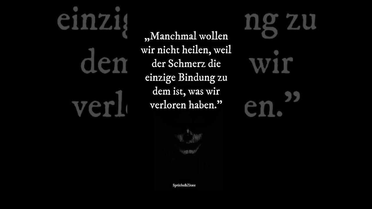 Ein Zitat das dir unter die Haut geht...