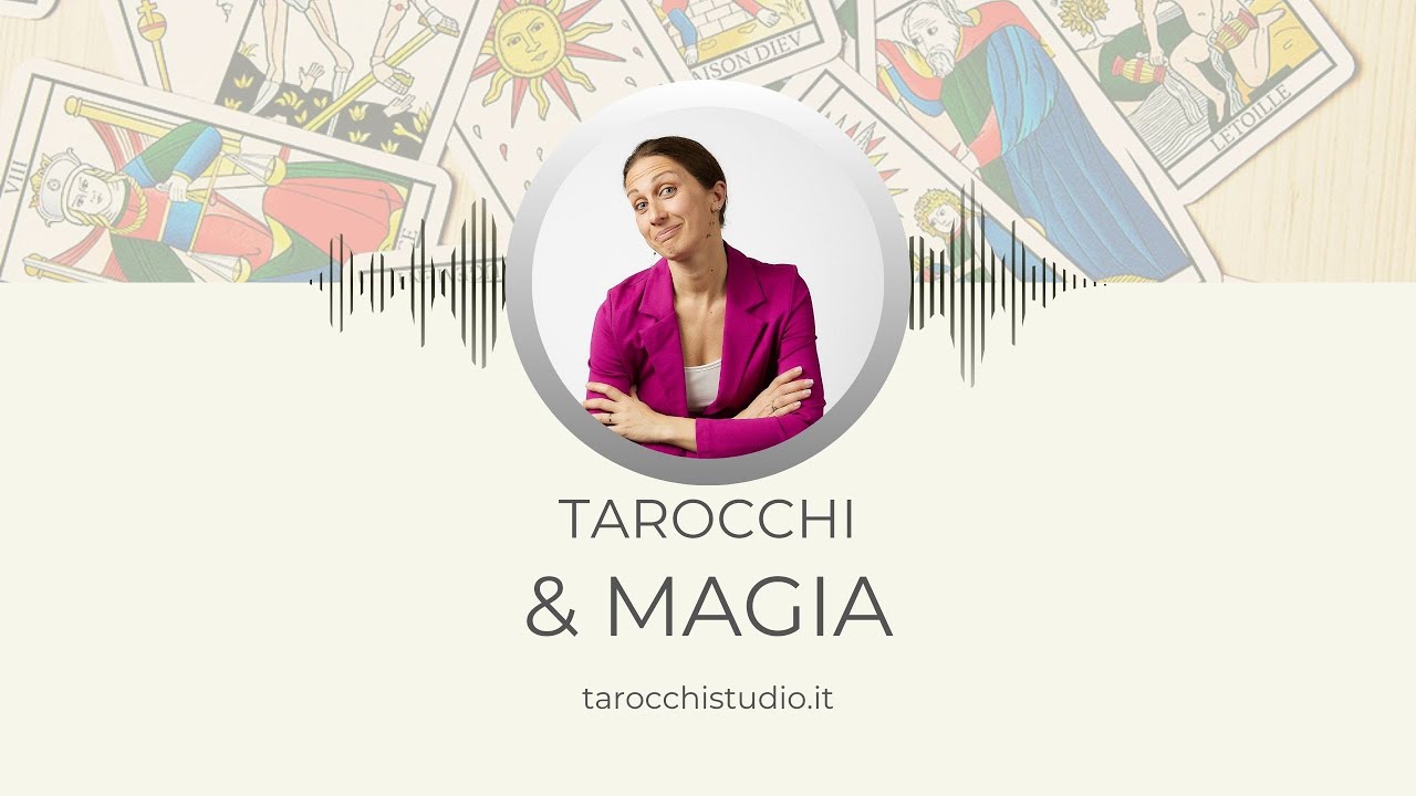 Tarocchi e Magia