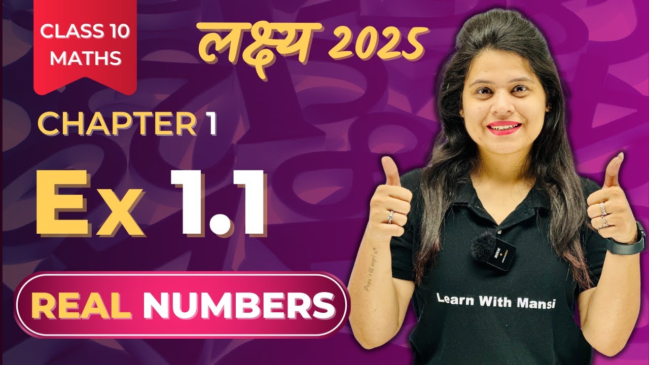 Real Numbers | Exercise 1.1 | Chapter 1 | 