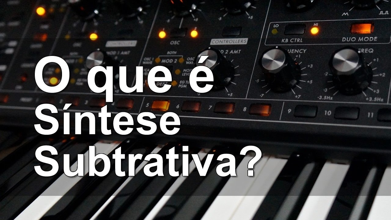 O que é Síntese Subtrativa?  Aula do curso Sintetizadores e Síntese Subtrativa