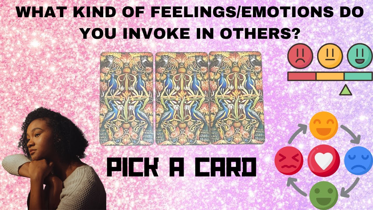 WHAT KIND OF FEELINGS/EMOTIONS DO YOU INVOKE IN OTHERS? 🥹🤔🧐|🔮PICK A CARD🔮|