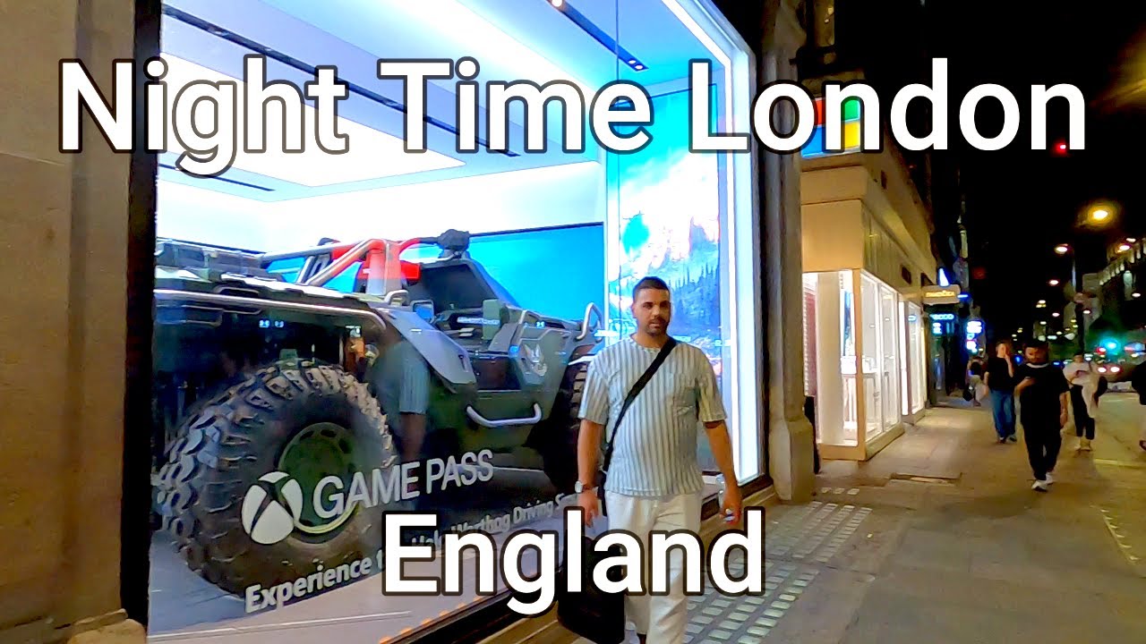 🇬🇧🏴󠁧󠁢󠁥󠁮󠁧󠁿🌙London Night Time | England