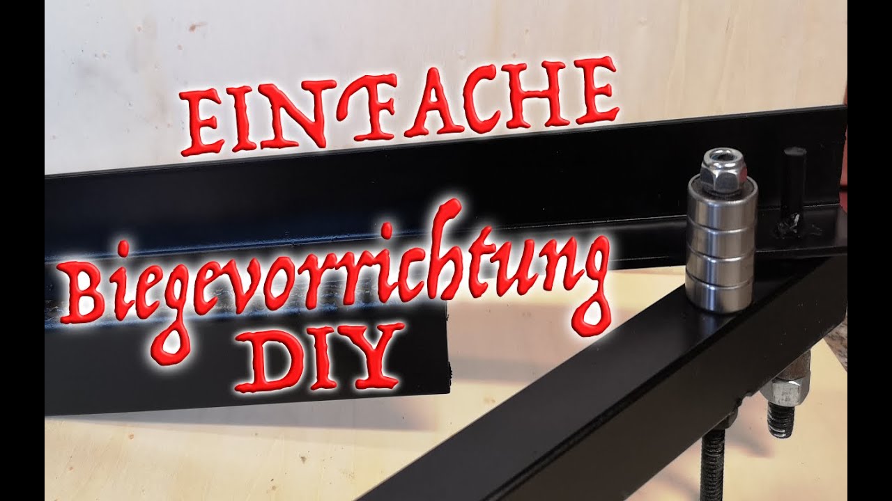 Einfache Biegevorrichtung selber bauen DIY