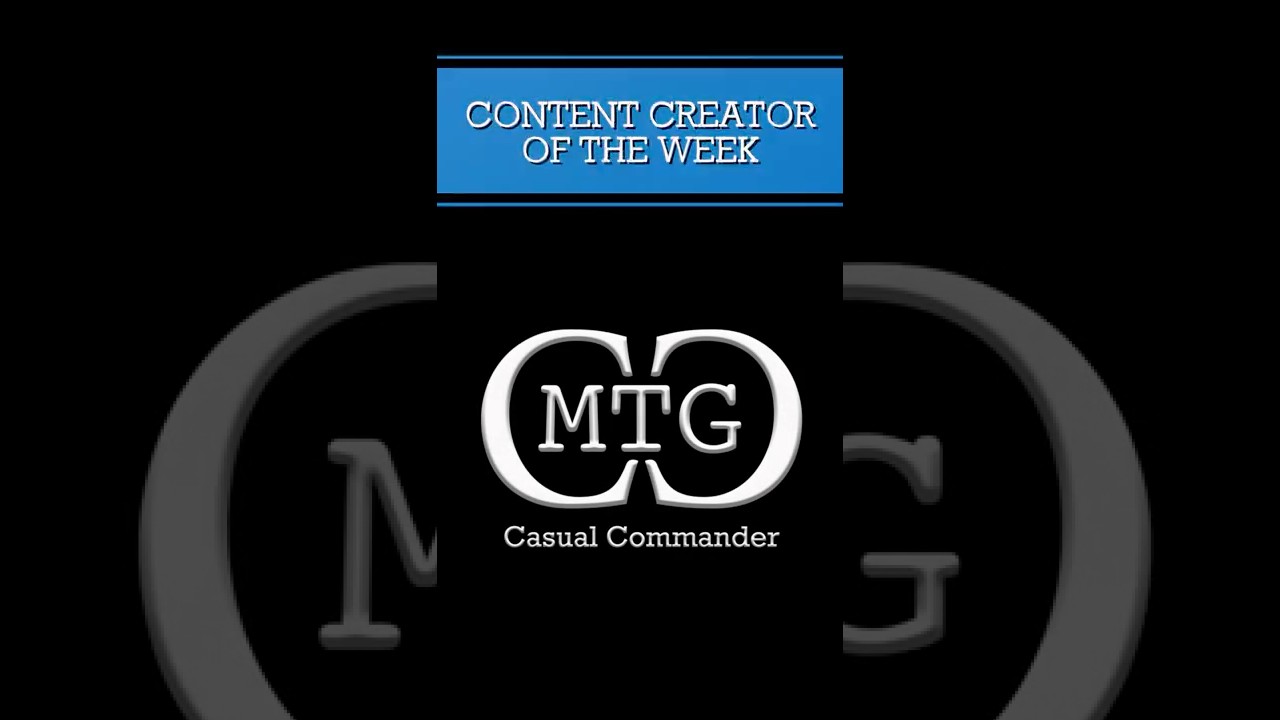 Content Creator of the Week 2025 - Week 43 - MTG Casual Commander #mtg #contentcreator #wheel #fyp