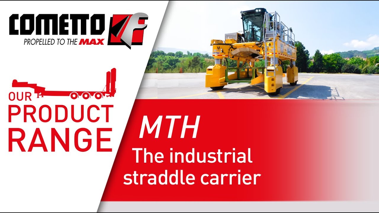 Cometto MTH -  The industrial straddle carrier