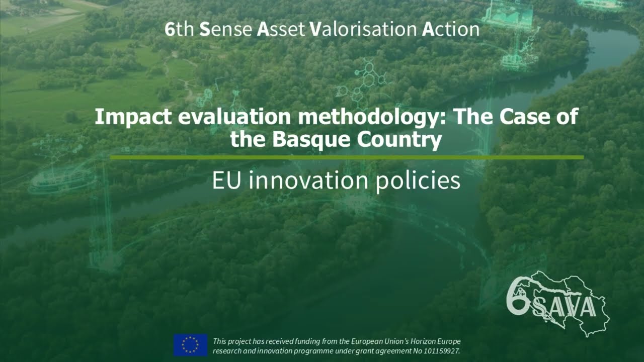 6SAVA 5.1 Impact evaluation methodology: The case of the Basque Country &ndash; EU innovation policies