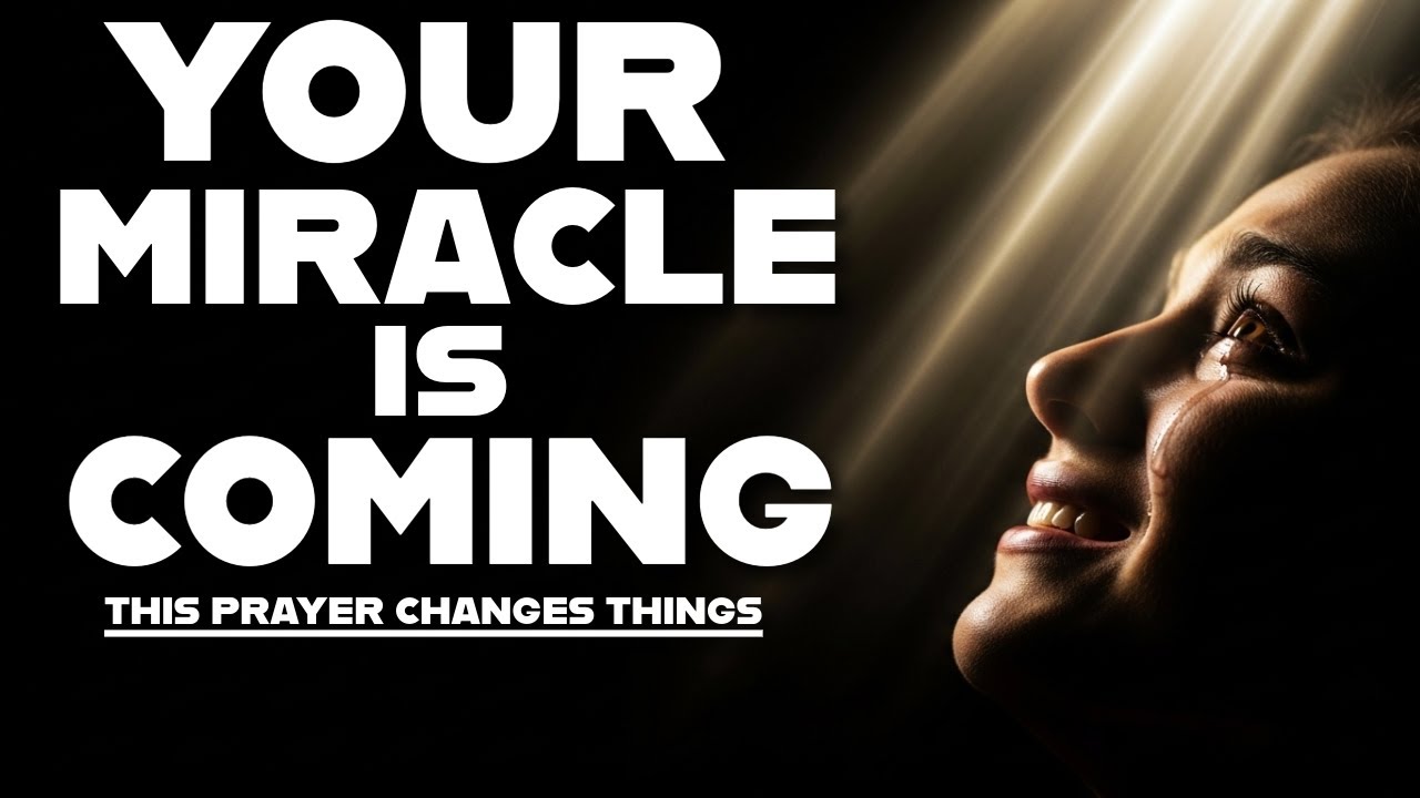 This Prayer Opens the Door to Unexpected Miracles 