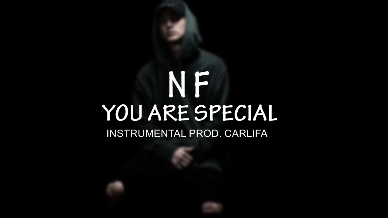 NF - You Are Special Instrumental Remake (Prod. Carlifa)