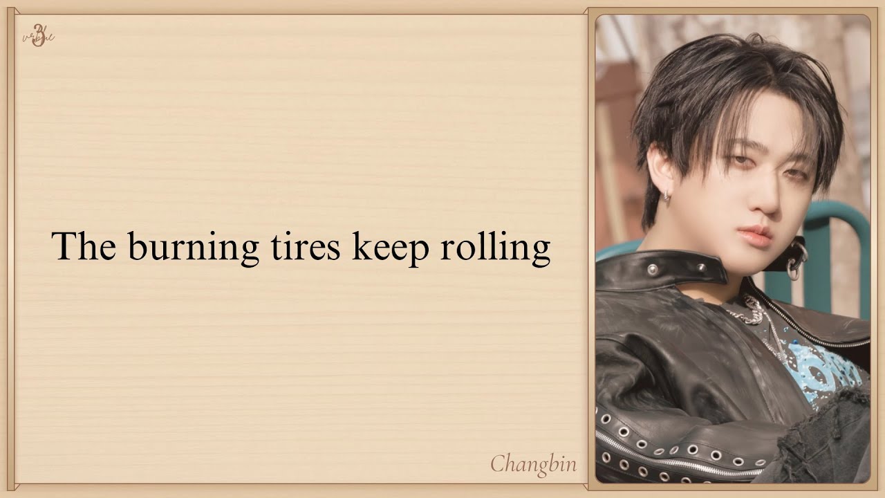 Stray Kids 'Burnin&rsquo; Tires (Changbin & I.N)' Easy Lyrics