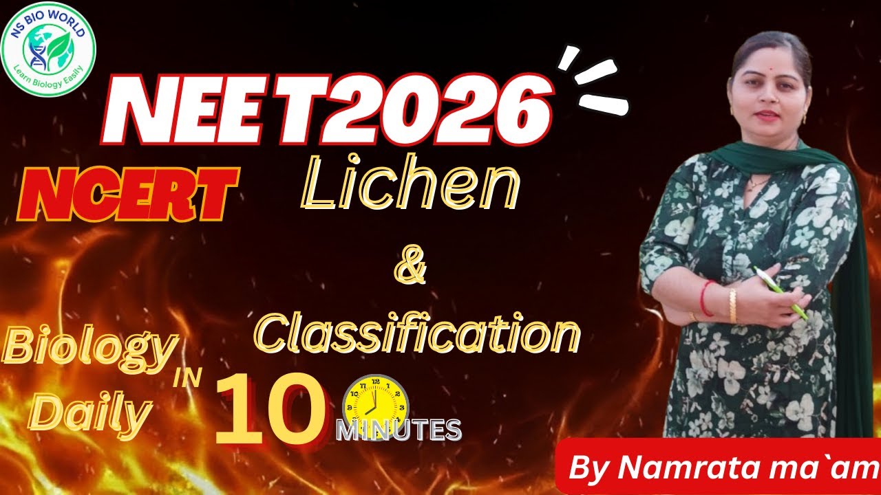 Lichen  | Charactristic Feature & Classification | Biology Class 11 | Easy Explanation #nsbioworld