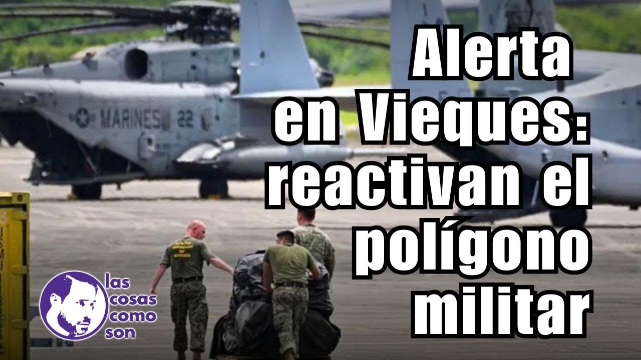 Alerta en Vieques: reactivan el polígono militar