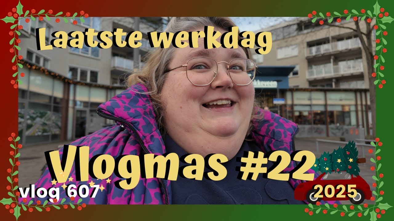 Laatste werkdag, kerststress & cupcake chaos VLOGMAS 22 2025 | DANIELLE VLOGT #VLOG 607