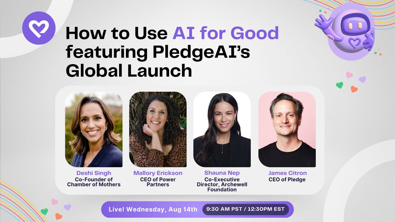 How To Use AI for Good Featuring PledgeAI's Global Launch
