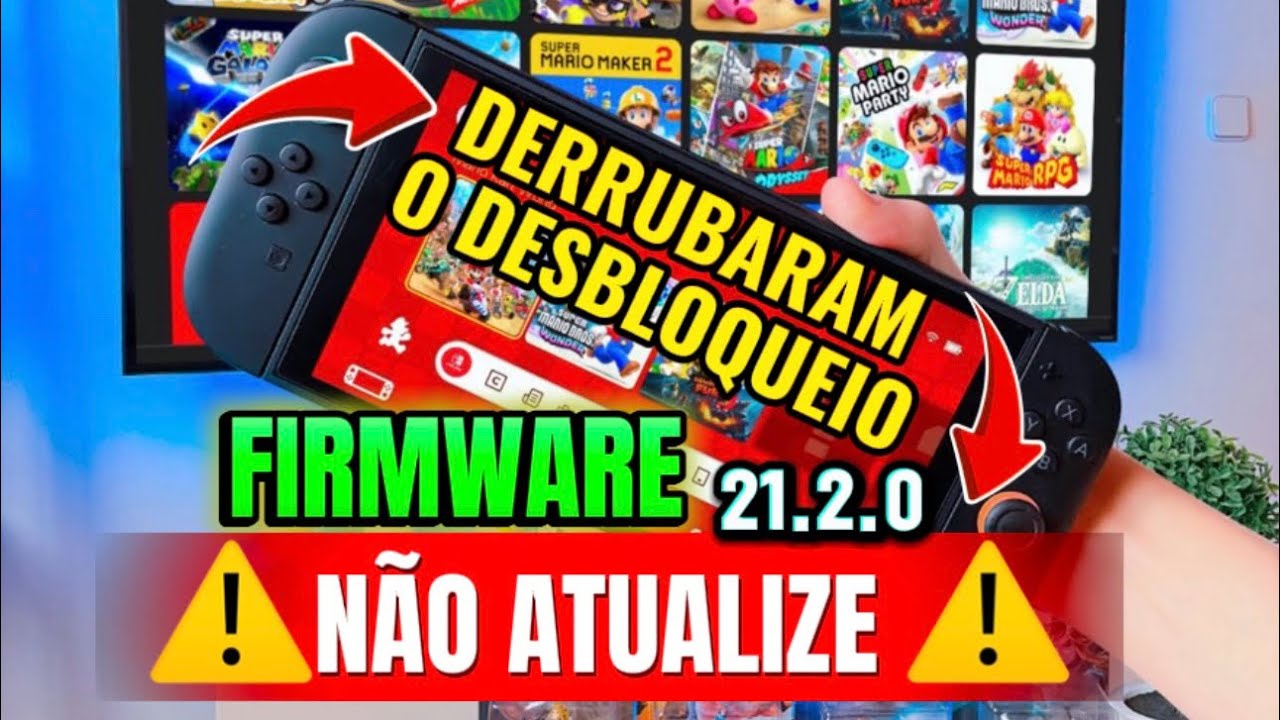 NOVA Atualiza&ccedil;&atilde;o FIRMWARE 21.2.0 Nintendo SWITCH!⚠️ N&Atilde;O ATUALIZE DESBLOQUEIO ⚠️