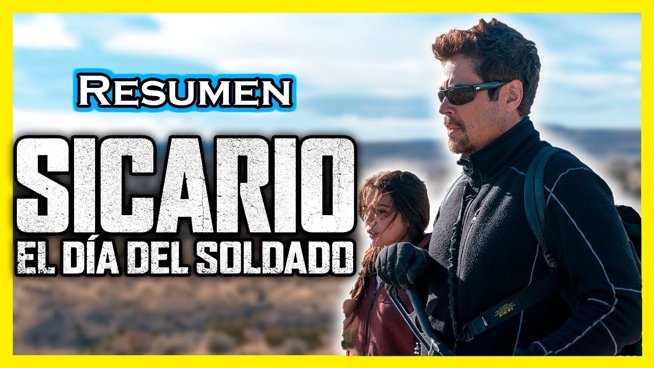 👉Sicario: Día Del Soldado Resumen Y Explicación // Te Cuento En Minutos