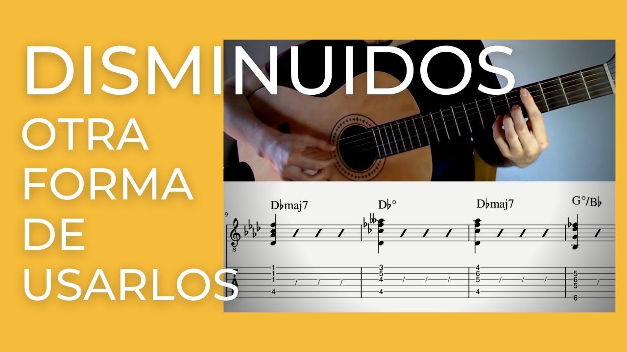 Disminuidos Auxiliares: Otra Forma de Usar los Acordes Disminuidos (+PDF)