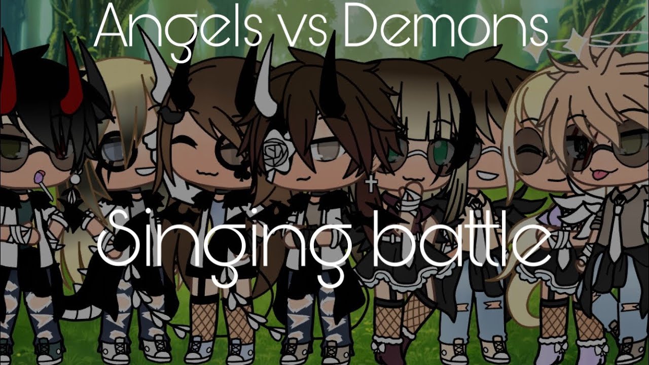 Singing battle Angels vs demons|GLSB|Gacha life