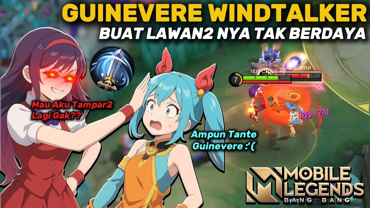 TRIK BUILD GUINEVERE BUAT CICI GAK BERDAYA DI GAMPAR2 SAMPE DPT COKLAT :) - MOBILE LEGENDS