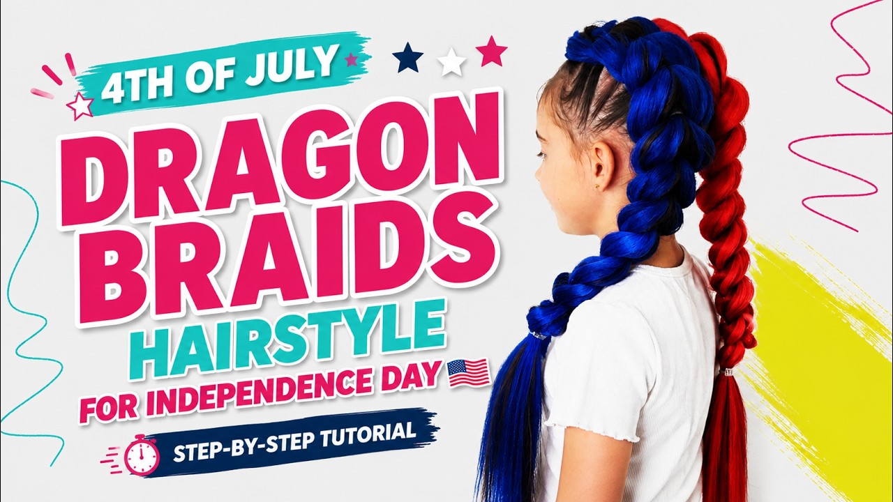 Dragon Braids Hairstyle for Independence Day 🇺🇸 – Step-by-Step Tutorial