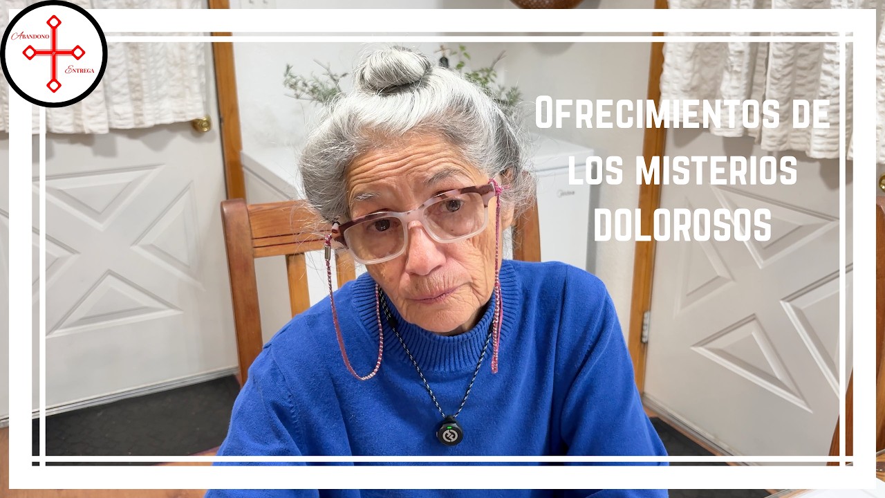 Ofrecimientos de los misterios dolorosos