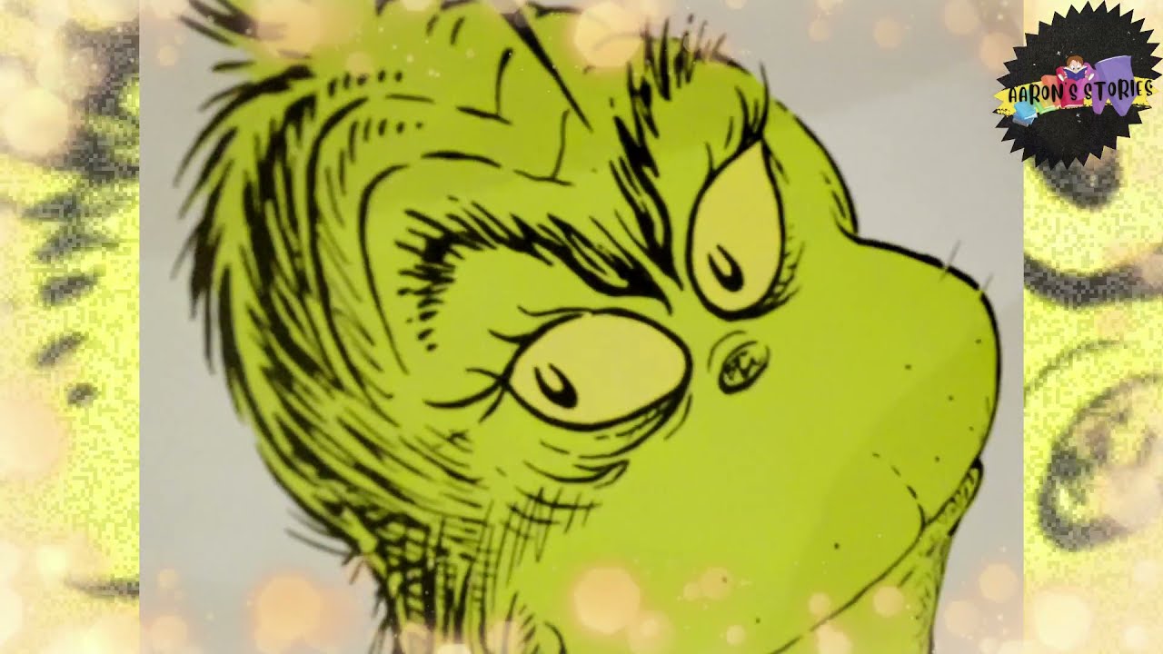 HOW THE GRINCH STOLE CHRISTMAS ♦ (Read Aloud Book)