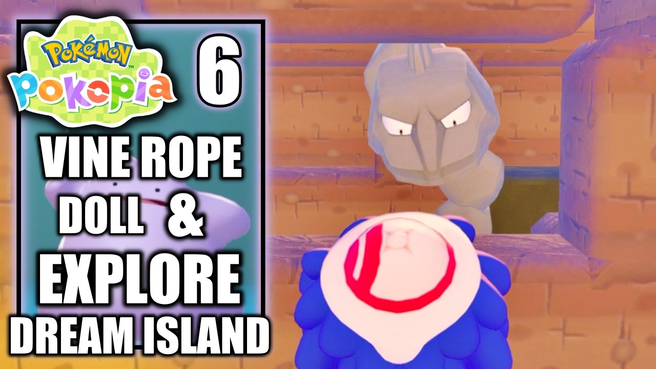 Pokemon Pokopia - Where to Find Vine Rope, Doll & Explore Dream Island - Gameplay Walkthrough Part 6