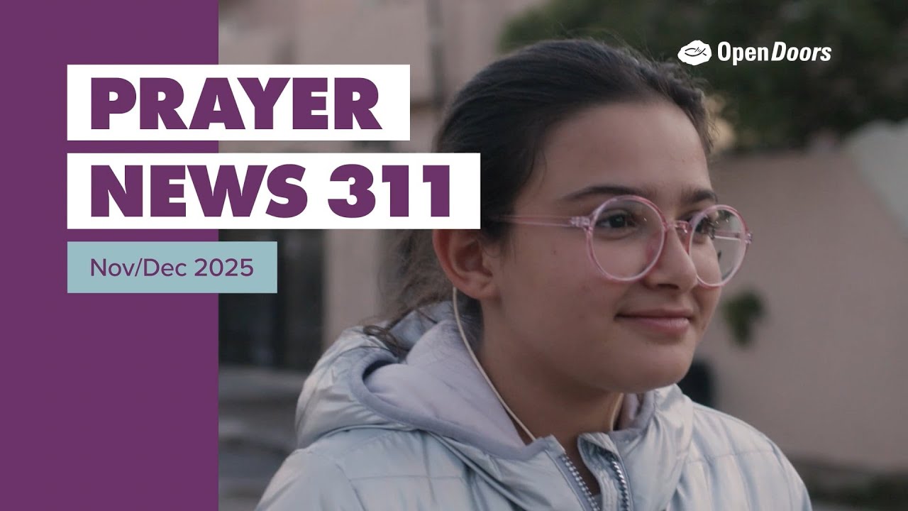 Pray with us for persecuted children  - Open Doors Prayer News 311