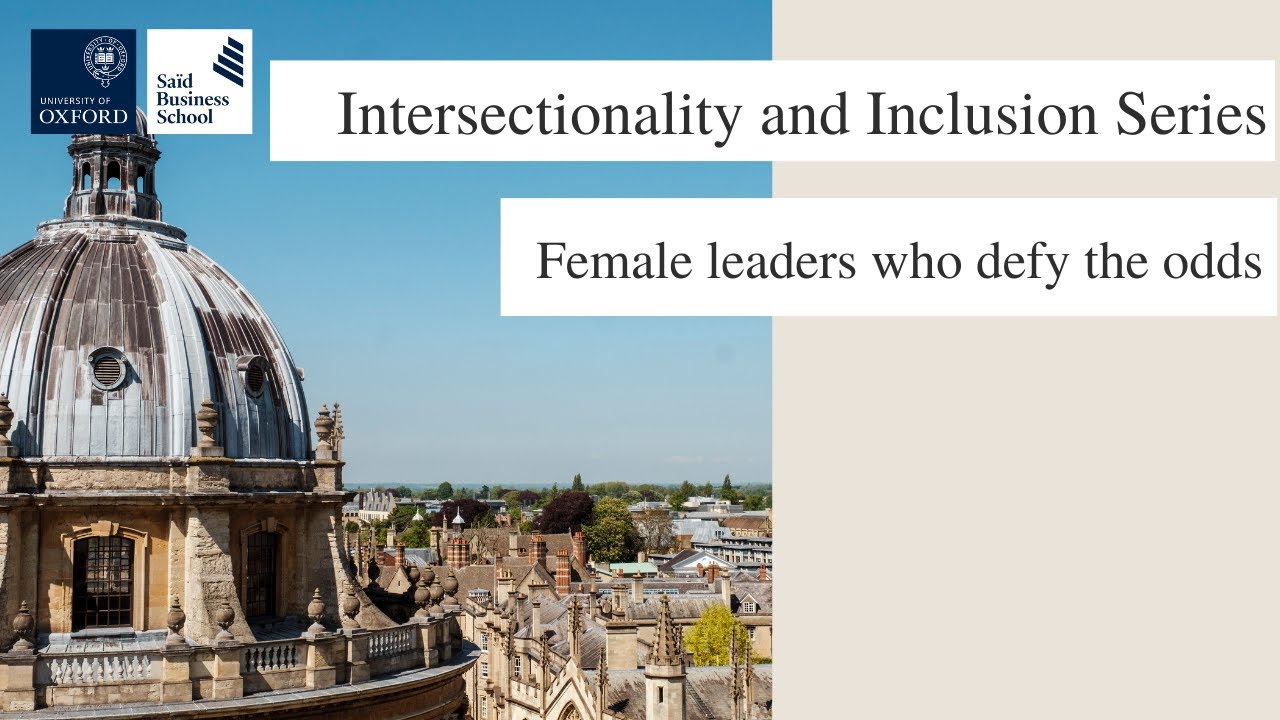 Intersectionality and Inclusion Series - #StrengthBeyondAllOdds &ndash; Female leaders who defy the odds