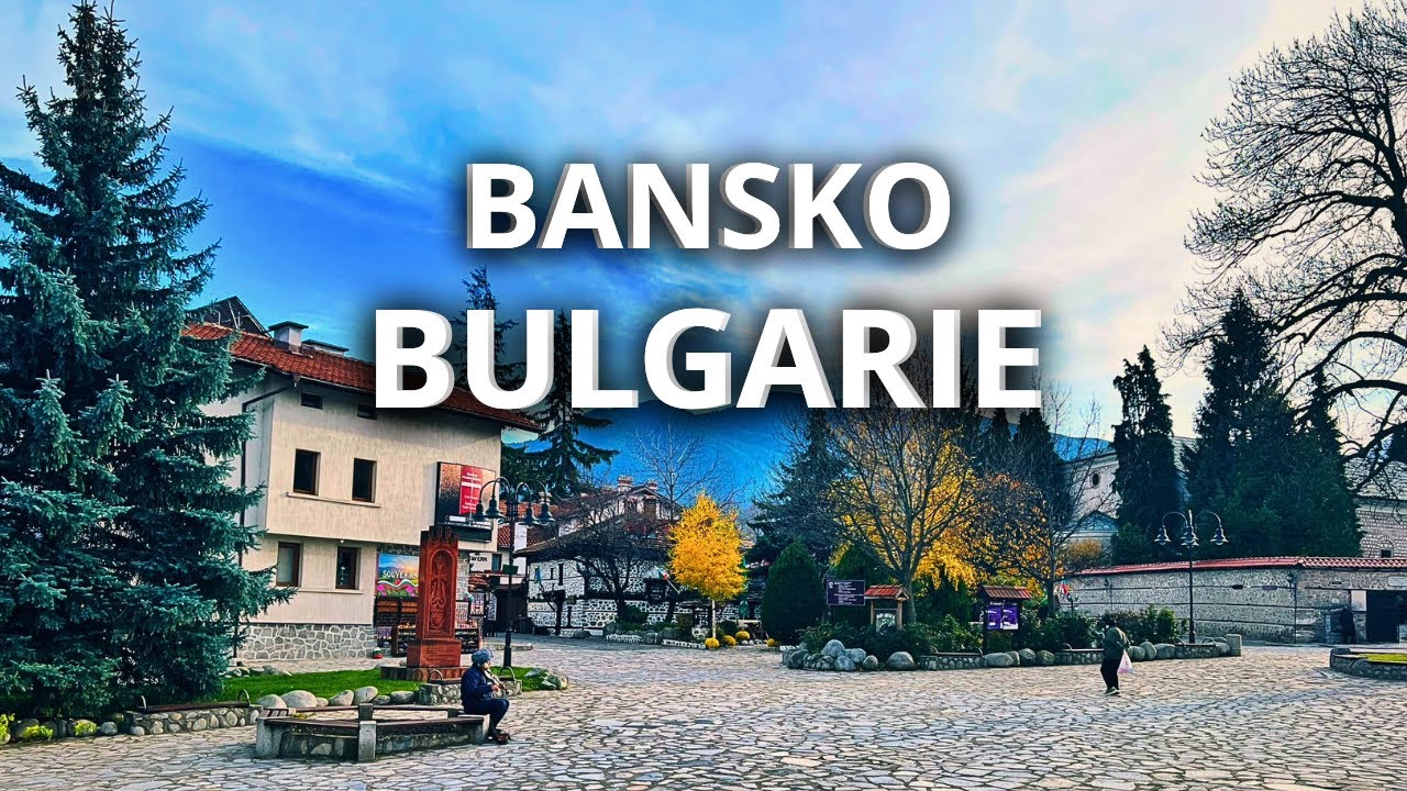 Bansko : &agrave; la d&eacute;couverte de sa vieille ville pleine de charme