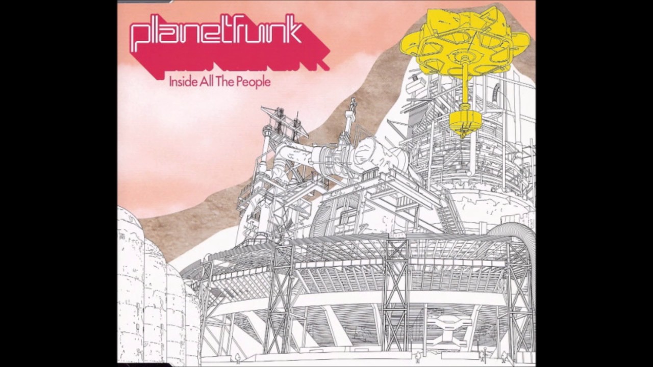 Planet Funk - Inside All The People (Radio Edit)