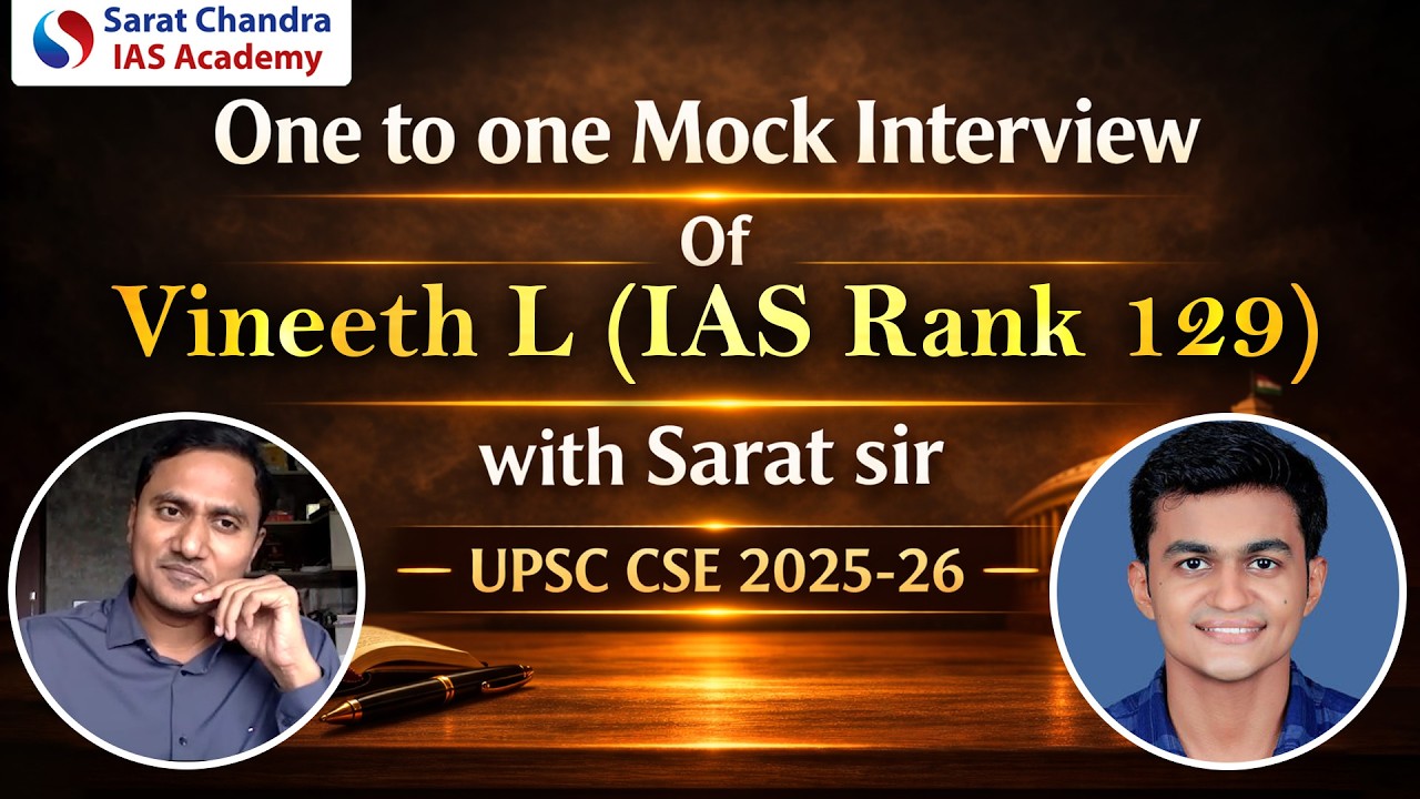 IAS Ranker L Vineeth (Rank 129) Mock Interview with Sarat Sir | Sarat Chandra IAS Academy
