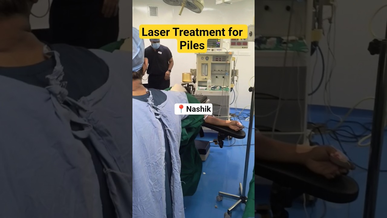 😊 Watch this Laser Treatment for Piles in Nashik | #piles #shorts #shortvideo #short #shortsfeed