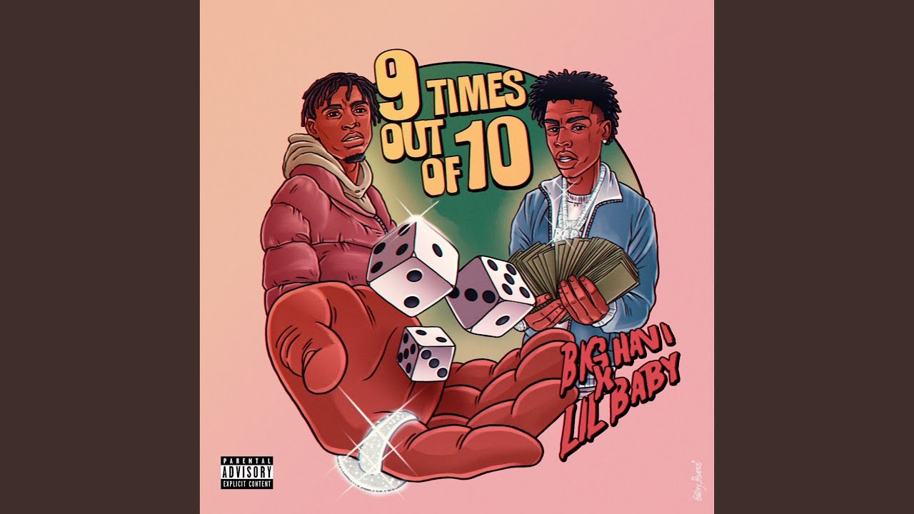 9 Times Out Of 10 (feat. Lil Baby)