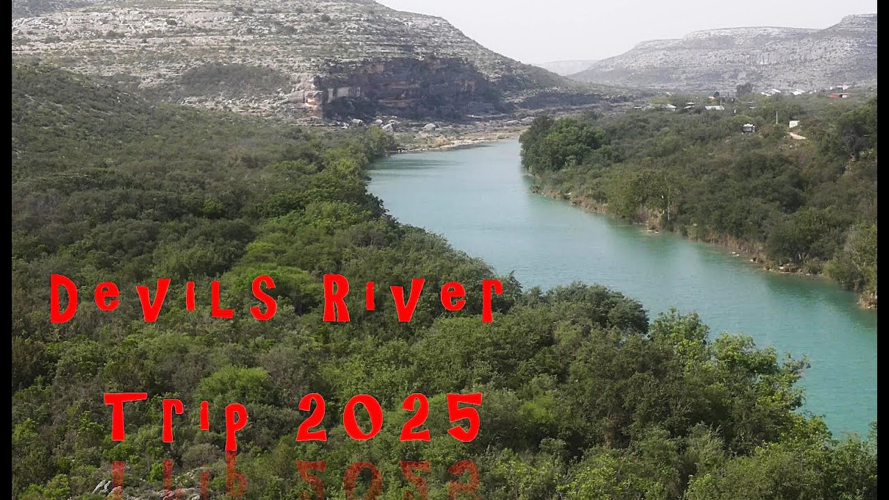 Devils River 2025