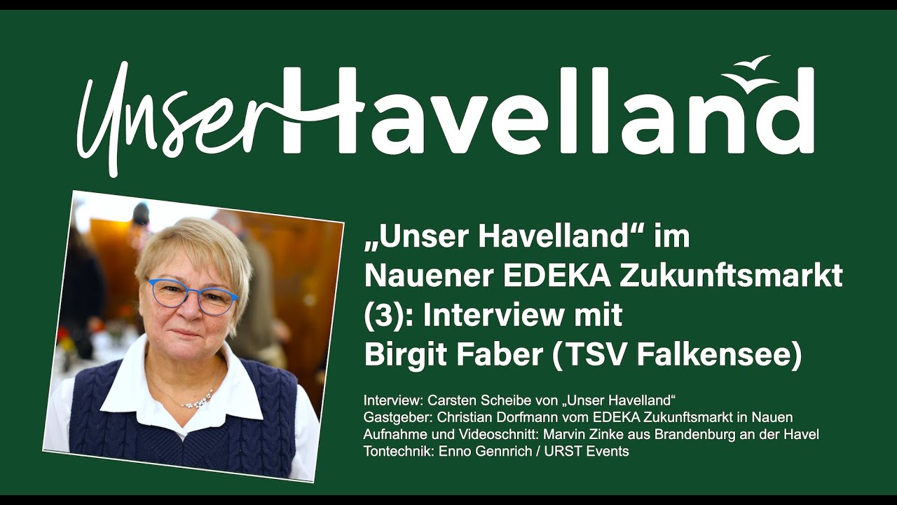 Unser Havelland im Nauener EDEKA Zukunftsmarkt (3): Interview mit Birgit Faber vom TSV Falkensee