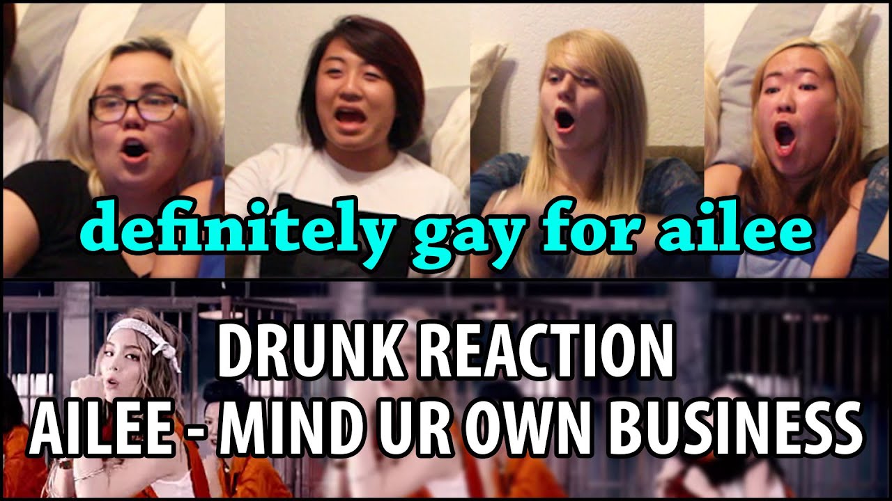 Drunk Family Reacts | Ailee Mind Your Own Business (에일리 너나 잘해) MV
