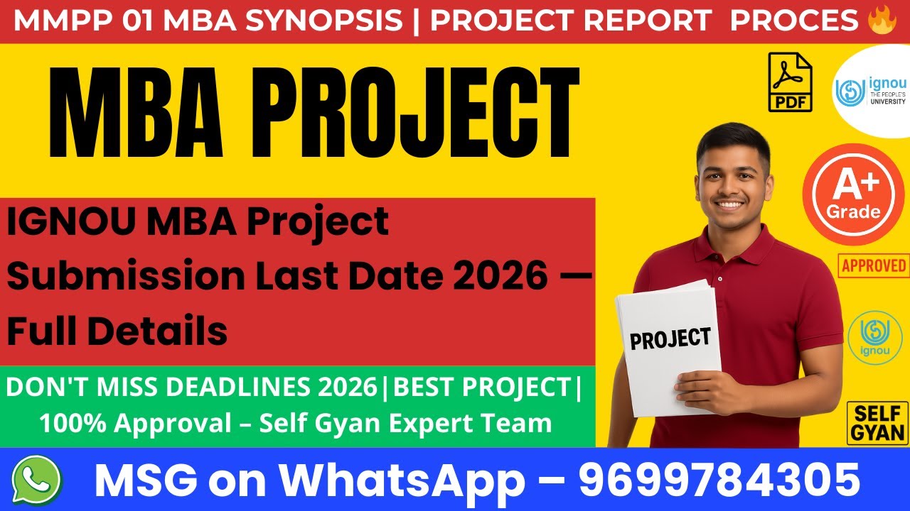 IGNOU MBA Project Submission Last Date 2026 &mdash; Full Details