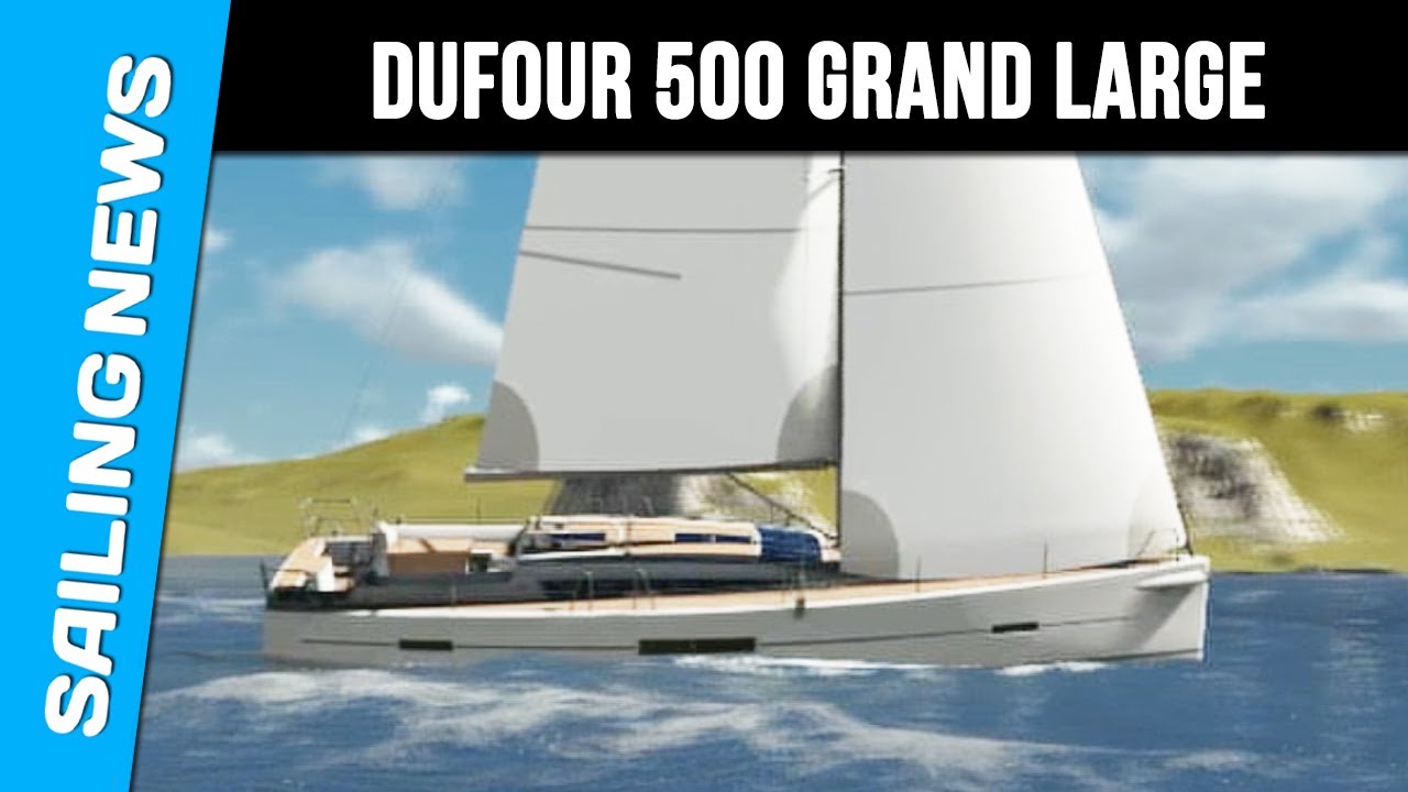Dufour 500 Grand Large: un bateau de croisière rapide et confortable