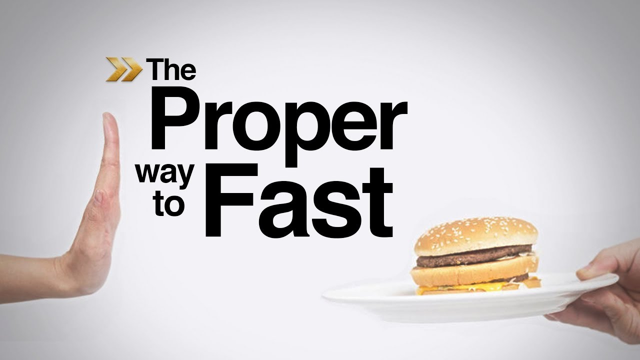 What is the proper way to fast? | That's in the Bible