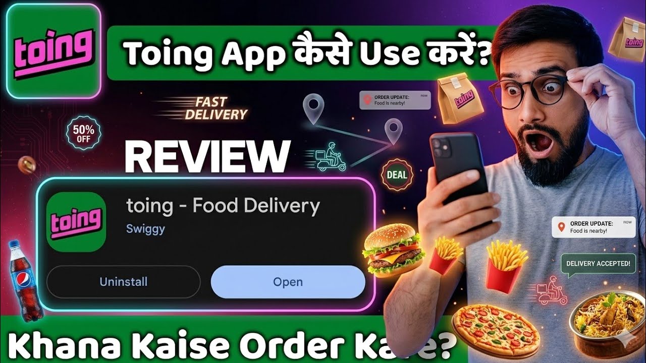 Toing App Review 2026 | Toing App Kaise Use Kare? | Food Order Kaise Kare?