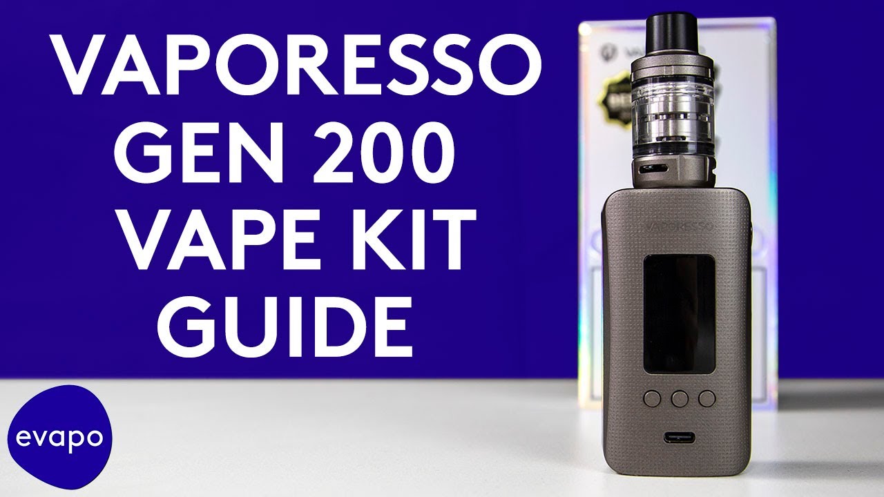Vaporesso GEN 200 Kit Guide