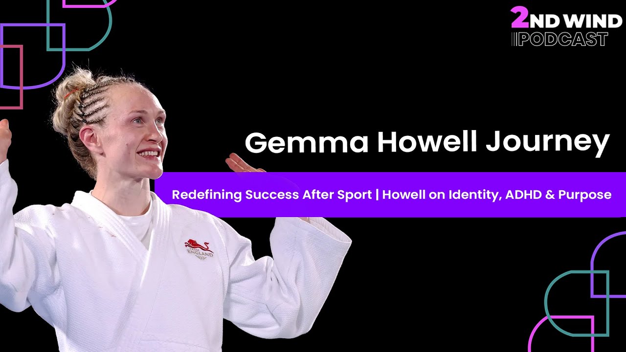 Life After Olympic Sport | Gemma Howell on ADHD, Identity & Finding Purpose Beyond Medals