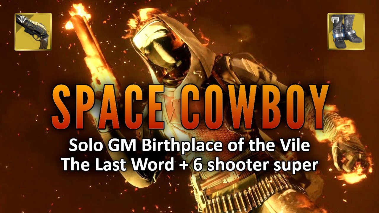 (6 shooter super + The Last Word) Solo GM Birthplace of the Vile [Destiny 2]