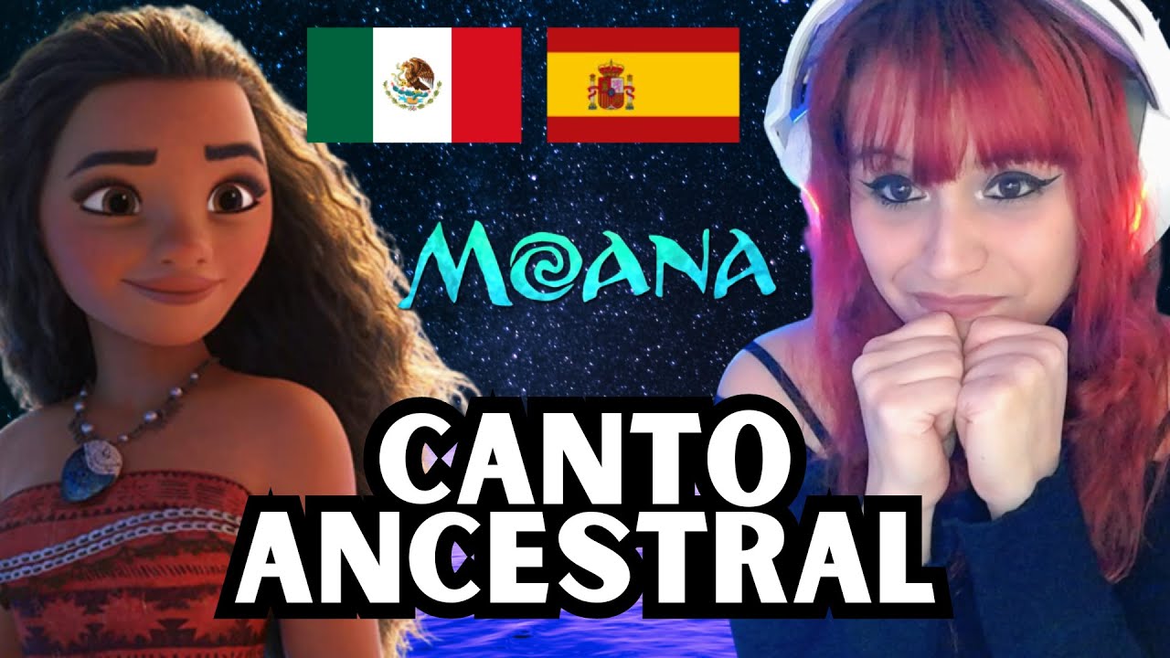 ESPAÑOLA Reacciona 🌀  MOANA | Canto Ancestral 🌀 (Castellano/Latino)