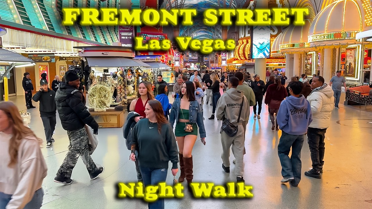 2026 LAS VEGAS Walkthrough on FREMONT STREET