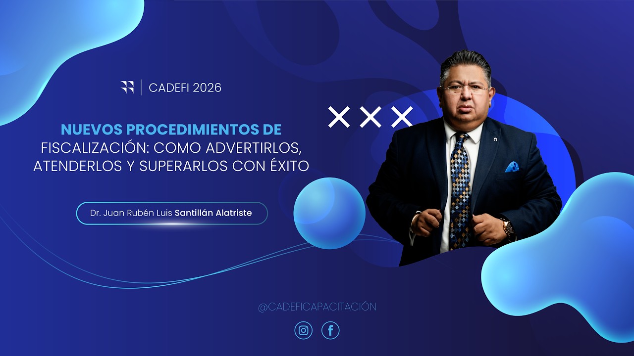 NUEVOS PROCEDIMIENTOS DE FISCALIZACIÓN: COMO ADVERTIRLOS, ATENDERLOS Y SUPERARLOS CON ÉXITO