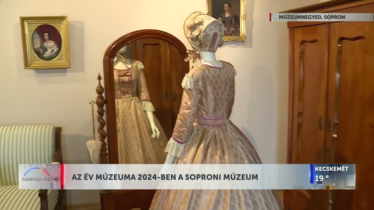 Napindító - Az Év múzeuma 2024-ben a Soproni Múzeum - HÍR TV