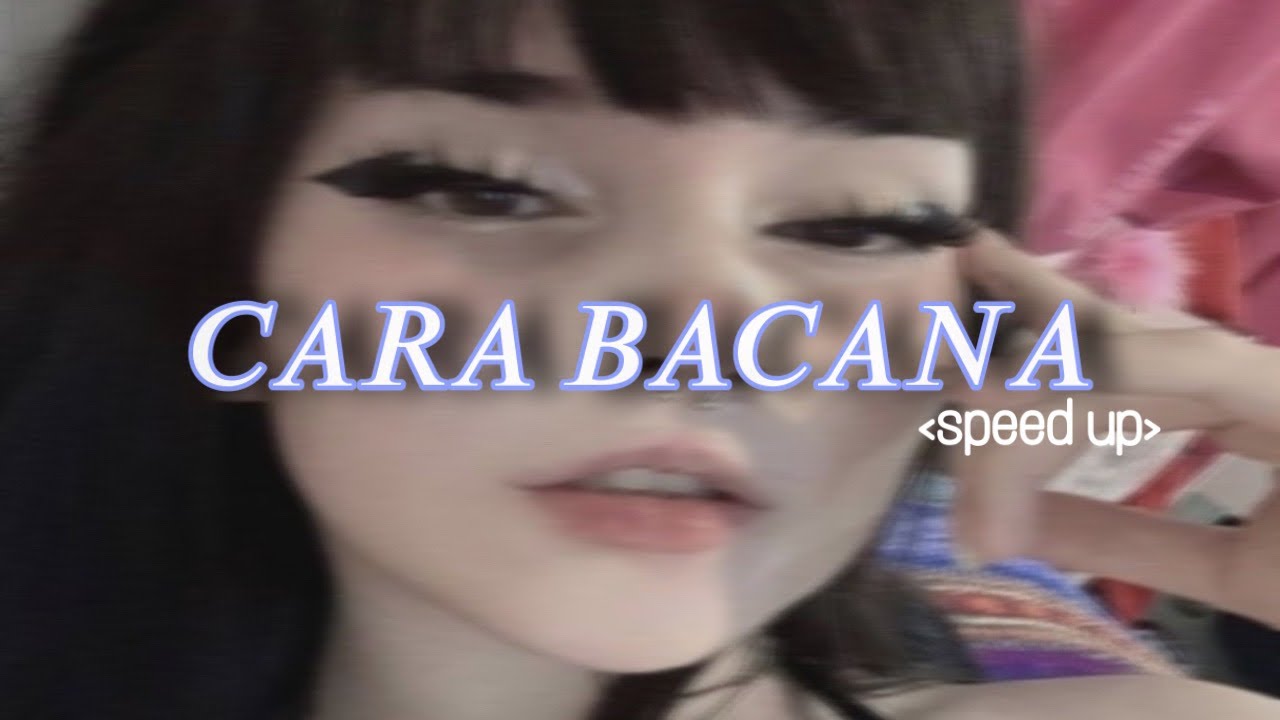Cara Bacana (speed up) - MC G15