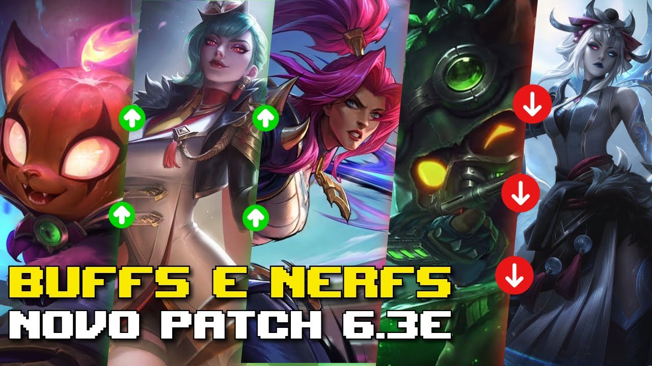 Buffs and nerfs in the new Patch 6.3E - Wild Rift Patch Analysis